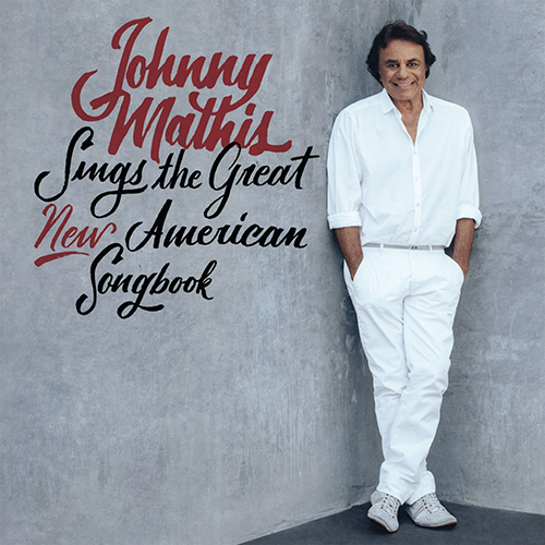 Image of album cover for Johnny Mathis Sings the Great New American Songbook