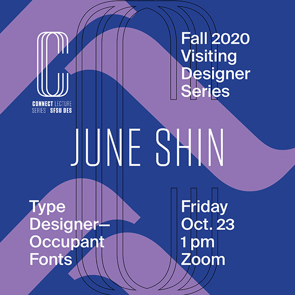 Flier for Seoul-born designer June Shin's October 23 1 p.m. talk on Zoom for Connect Fall 2020 Visiting Designer Series