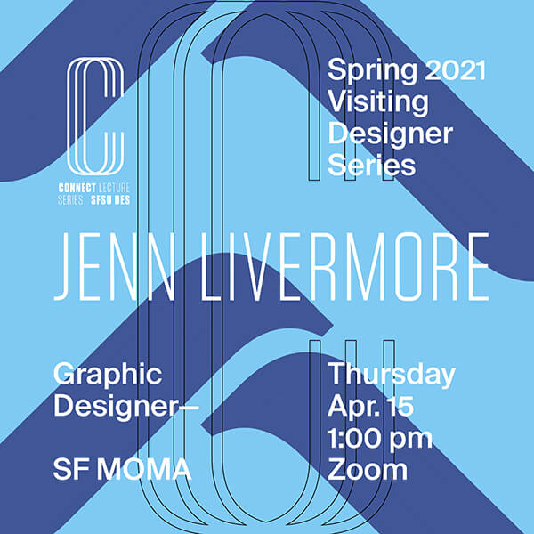 Jenn Livermore SFMOMA Graphic Designer in spring 2021 Visiting Designer Series Thursday April 15 1pm Zoom