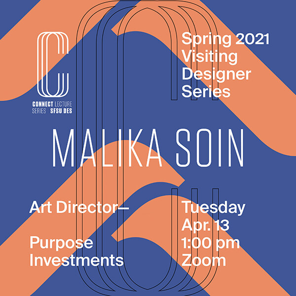 Malika Soin art director at Purpose Investments in spring 2021 Visiting Designer Series Tuesday April 13 1pm Zoom