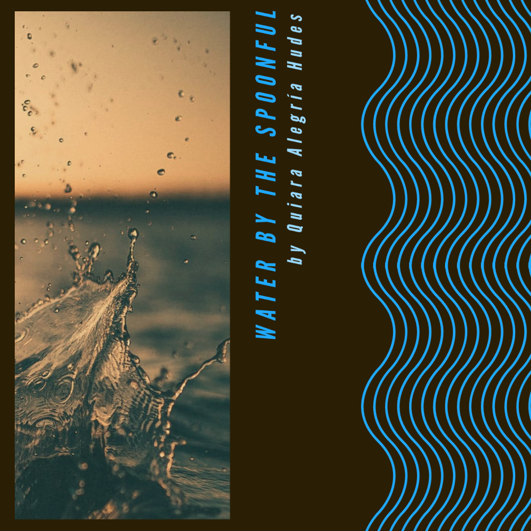 Splashing water and waves graphic accompanied by text Water by the Spoonful by Quiara Alegría Hudes