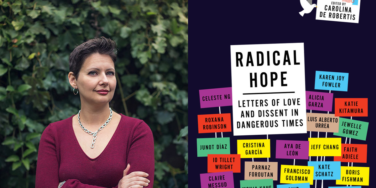 Photo of Carolina De Robertis and Image of Radical Hope book cover