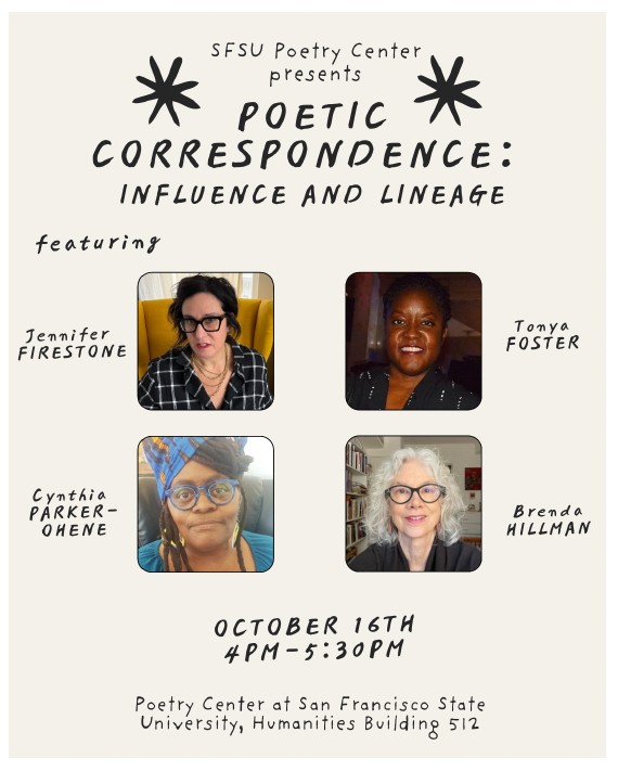 Photos of the writers from left to right: Jennifer Firestone, Tonya Foster, Cynthia Parker-Ohene, Brenda Hillman