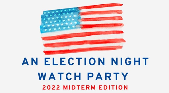 American flag with election night watch party 2022 midterm edition in letters underneath
