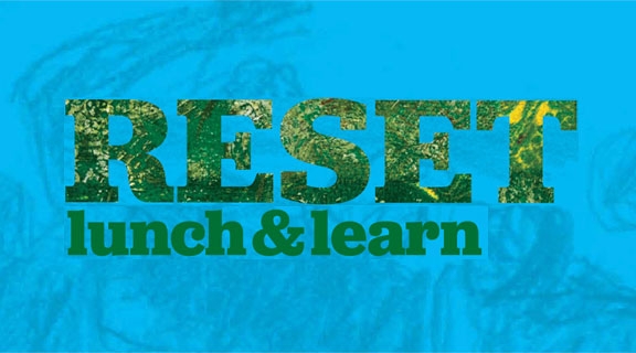 Reset Lunch & Learn